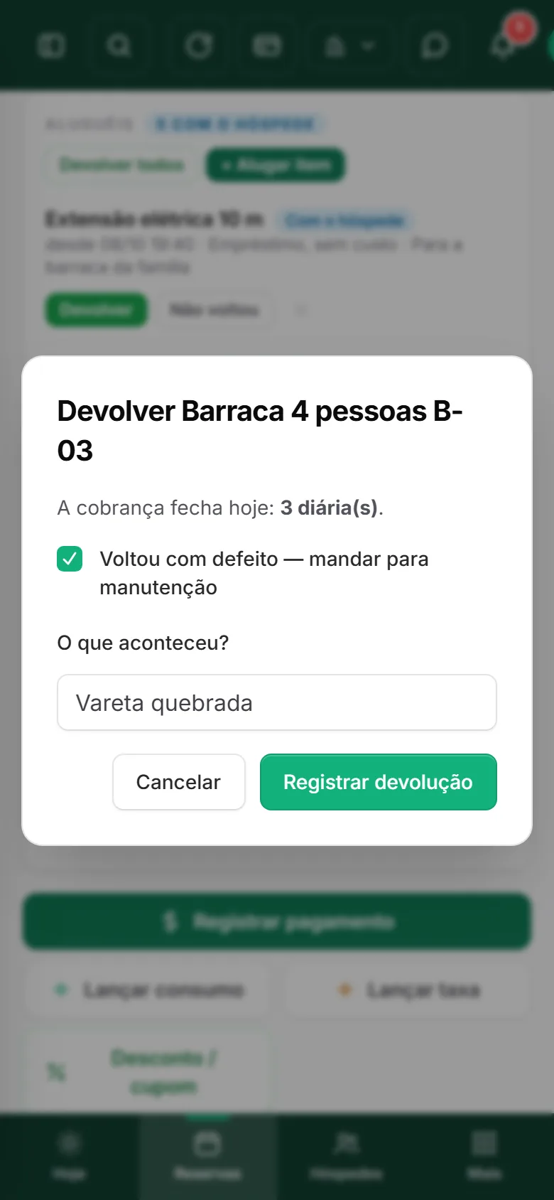 Devolução da barraca no celular: a cobrança fecha em 3 diárias e a peça vai para manutenção com o motivo